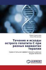 Techenie i iskhody ostrogo gepatita S pri raznykh variantakh terapii