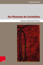 Das Phantasma Der Assimilation