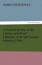 A Poetical Review of the Literary and Moral Character of the Late Samuel Johnson (1786): Condorcet