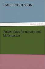 Finger Plays for Nursery and Kindergarten: 22 Volumes