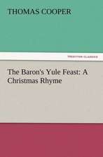 The Baron's Yule Feast: A Christmas Rhyme