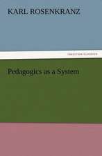 Pedagogics as a System