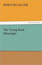 The Young Bank Messenger