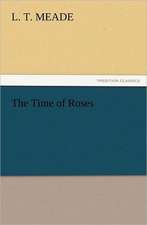 The Time of Roses