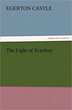 The Light of Scarthey