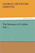 The Romance of Golden Star ...