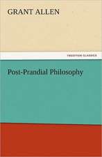 Post-Prandial Philosophy