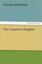 The Carpenter's Daughter