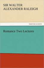 Romance Two Lectures