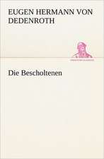 Die Bescholtenen