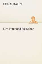 Der Vater Und Die Sohne: Margarete Thesing)