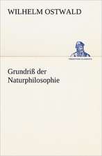 Grundriss Der Naturphilosophie: Margarete Thesing)