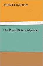 The Royal Picture Alphabet