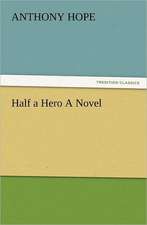 Half a Hero a Novel: Ancient Egypt