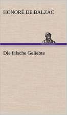 Die Falsche Geliebte