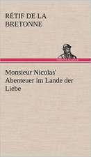 Monsieur Nicolas' Abenteuer Im Lande Der Liebe: Die Saugethiere 1