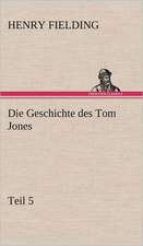 Die Geschichte Des Tom Jones, Teil 5: Philaletis)