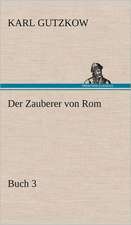 Der Zauberer Von ROM, Buch 3: Philaletis)