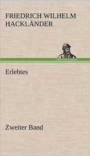 Erlebtes. Zweiter Band