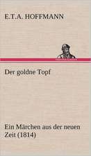 Der goldne Topf
