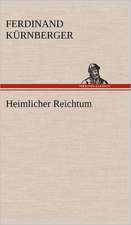 Heimlicher Reichtum