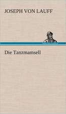 Die Tanzmamsell