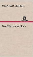 Das Glocklein Auf Rain: VOR Bismarcks Aufgang