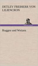 Roggen Und Weizen: VOR Bismarcks Aufgang