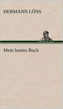 Mein Buntes Buch: VOR Bismarcks Aufgang