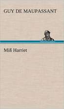 Miss Harriet: VOR Bismarcks Aufgang