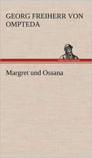 Margret Und Ossana: VOR Bismarcks Aufgang