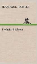 Freiheits-Buchlein: VOR Bismarcks Aufgang