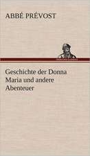 Geschichte Der Donna Maria Und Andere Abenteuer: VOR Bismarcks Aufgang