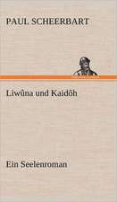 Liwuna Und Kaidoh: VOR Bismarcks Aufgang