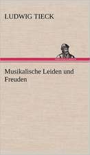 Musikalische Leiden Und Freuden: Erich Walter