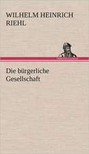 Die bürgerliche Gesellschaft