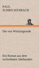 Die Von Wintzingerode: Das Lallen- Und Narrenbuch