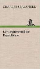 Der Legitime Und Die Republikaner: Das Lallen- Und Narrenbuch