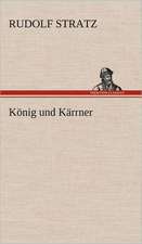 Konig Und Karrner: Das Lallen- Und Narrenbuch