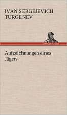 Aufzeichnungen Eines Jagers: Das Lallen- Und Narrenbuch