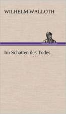 Im Schatten Des Todes: Das Lallen- Und Narrenbuch