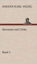 Herrmann Und Ulrike / Band 3: Das Lallen- Und Narrenbuch