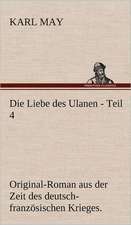 Die Liebe Des Ulanen - Teil 4: Karl Simrock)