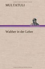 Walther in Der Lehre: Karl Simrock)