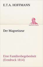 Der Magnetiseur