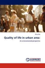 Quality of life in urban area