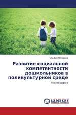 Razvitie sotsial'noy kompetentnosti doshkol'nikov v polikul'turnoy srede