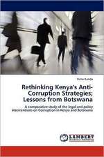 Rethinking Kenya's Anti-Corruption Strategies; Lessons from Botswana