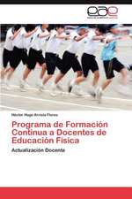 Programa de Formacion Continua a Docentes de Educacion Fisica