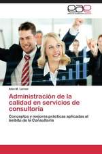 Administración de la calidad en servicios de consultoría